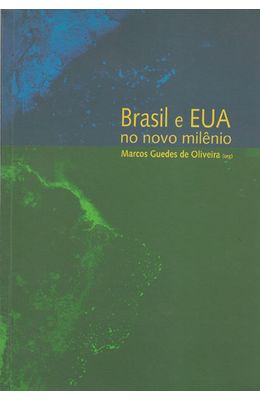 BRASIL-E-EUA-NO-NOVO-MILENIO