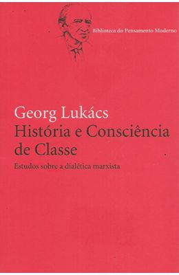 HISTORIA-E-CONSCIENCIA-DE-CLASSE---ESTUDOS-SOBRE-A-DIALETICA-MARXISTA