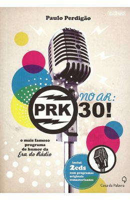 NO-AR---PRK---30----O-MAIS-FAMOSO-PROGRAMA-DE-HUMOR-DA-ERA-DO-RADIO