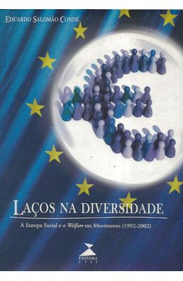 LACOS-NA-DIVERSIDADE---A-EUROPA-SOCIAL-E-O-WELFARE-EM-MOVIMENTO--1992-2002