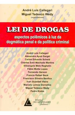 LEI-DE-DROGAS---ASPECTOS-POLEMICOS-A-LUZ-DA-DOGMATICA-PENAL-E-DA-POLITICA-CRIMINAL