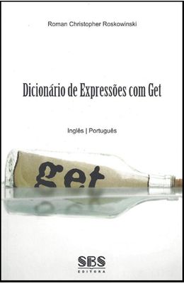 DICIONARIO-DE-EXPRESSOES-COM-GET---INGLES-PORTUGUES