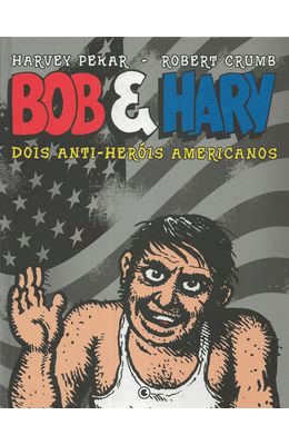 BOB-E-HARV---DOIS-ANTI-HEROIS-AMERICANOS
