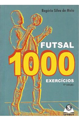 FUTSAL-1000-EXERCICIOS
