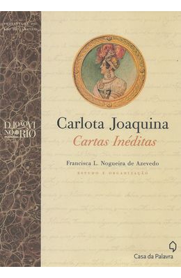 CARLOTA-JOAQUINA---CARTAS-INEDITAS
