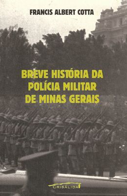 BREVE-HISTORIA-DA-POLICIA-MILITAR-DE-MINAS-GERAIS