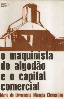 MAQUINISTA-DE-ALGODAO-E-O-CAPITAL-COMERCIAL-O