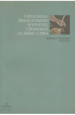 CAPITAL-SOCIAL-DESENVOLVIMENTO-SUSTENTAVEL-E-DEMOCRACIA-NA-AMERICA-LATINA