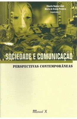 SOCIEDADE-E-COMUNICACAO---PERSPECTIVAS-CONTEMPORANEAS