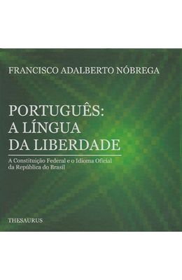 PORTUGUES--A-LINGUA-DA-LIBERDADE