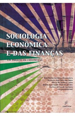 SOCIOLOGIA-ECONOMICA-E-DAS-FINANCAS---UM-PROJETO-EM-CONSTRUCAO