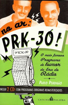 NO-AR---PRK-30---C--2--CD-AUDIO----O-MAIS-FAMOSO-PROGRAMA-DE-HUMOR-NA-ERA-DO-RADIO