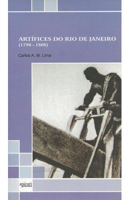 ARTIFICES-DO-RIO-DE-JANEIRO--1790-1808-