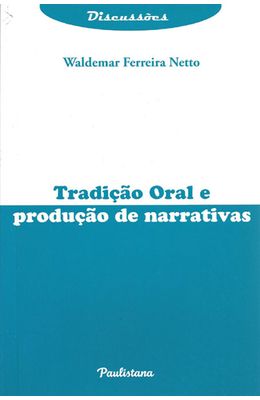 TRADICAO-ORAL-E-PRODUCAO-DE-NARRATIVAS