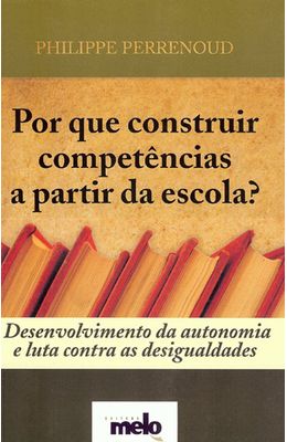 PORQUE-CONSTRUIR-COMPETENCIAS-A-PARTIR-DA-ESCOLA-