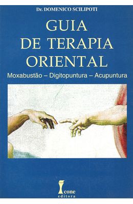 GUIA-DE-TERAPIA-ORIENTAL---MOXABUSTAO---DIGITOPUNTURA---ACUNPUTURA