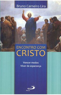 ENCONTRO-COM-CRISTO---VENCER-MEDOS-VIVER-DE-ESPERANCA