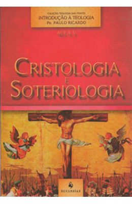 CRISTOLOGIA-E-SOTERIOLOGIA---AULA-V