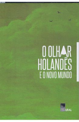 OLHAR-HOLANDES-E-O-NOVO-MUNDO-O
