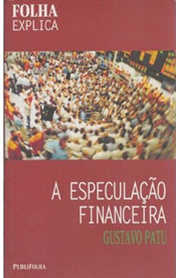 ESPECULACAO-FINANCEIRA-A---FOLHA-EXPLICA