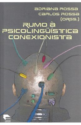 RUMO-A-PSICOLINGUISTICA-CONEXIONISTA