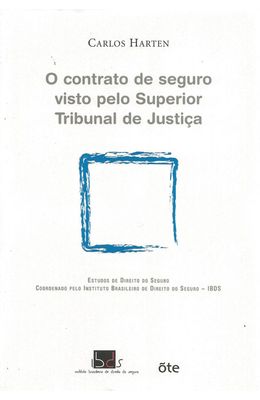 CONTRATO-DE-SEGURO-VISTO-PELO-SUPERIOR-TRIBUNAL-DE-JUSTICA-O