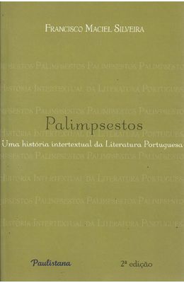 PALIMPSESTOS---UMA-HISTORIA-INTERTEXTUAL-DA-LITERATURA-PORTUGUESA