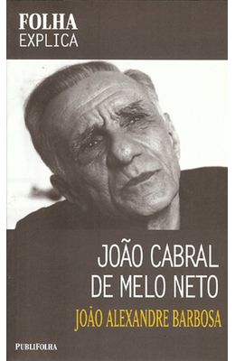 JOAO-CABRAL-DE-MELO-NETO---FOLHA-EXPLICA