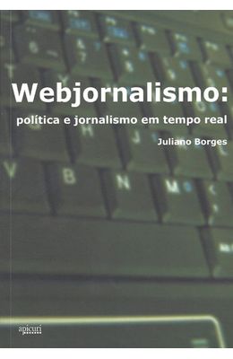 WEBJORNALISMO--POLITICA-E-JORNALISMO-EM-TEMPO-REAL