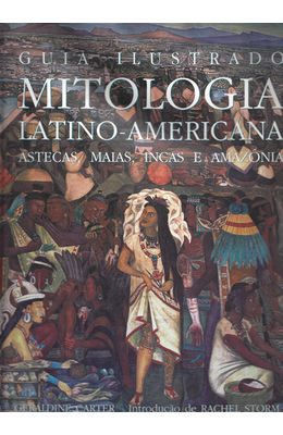 MITOLOGIA-LATINO-AMERICANA---ASTECAS-MAIAS-INCAS-E-AMAZONIA