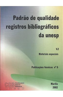 PADRAO-DE-QUALIDADE---REGISTROS-BIBLIOGRAFICOS-DA-UNESP---VOL-2