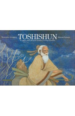TOSHISHUN---EL-CUENTO-CHINO-DEL-JOVEN-PRODIGO-Y-EL-MAGO-ERMITAÑO