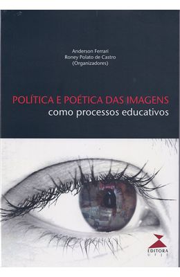 POLITICA-E-POETICA-DAS-IMAGENS-COMO-PROCESSOS-EDUCATIVOS