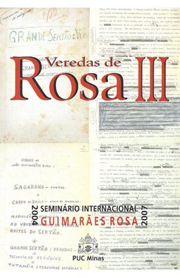 VEREDAS-DE-ROSA-III---SEMINARIO-INTERNACIONAL-GUIMARAES-ROSA--2004---2007-