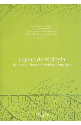 ENSINO-DE-BIOLOGIA---HISTORIAS-SABERES-E-PRATICAS-FORMATIVAS