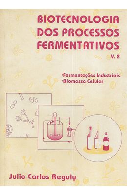 BIOTECNOLOGIA-DO-PROCESSOS-FERMENTATIVOS-V.-2