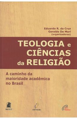 TEOLOGIA-E-CIENCIAS-DA-RELIGIAO---A-CAMINHO-DA-MAIORIDADE-ACADEMICA-NO-BRASIL