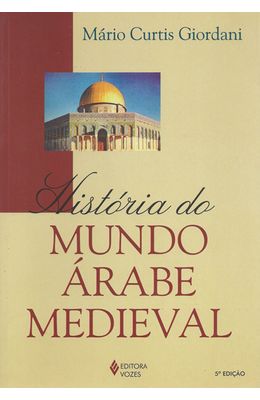 HISTORIA-DO-MUNDO-ARABE-MEDIEVAL