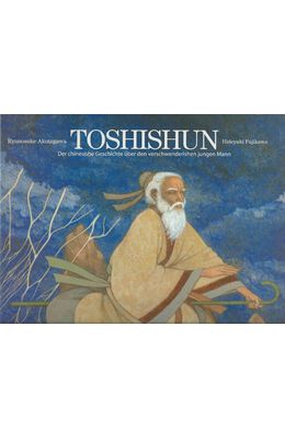 TOSHISHUN---DER-CHINESISHE-GESCHICHTE-UBER-DEN-VERSCHWENDERISHEN-JUGEN-MANN