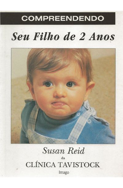Compreendendo Seu Filho De 2 Anos Livrariaunesp Compreendendo Seu Filho De 2 Anos Livrariaunesp