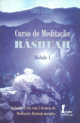 CURSO-DE-MEDITACAO-RASHUAH-MODULO-1---INCLUINDO-2-CDS-COM-5-TECNICAS-DE-MEDITACOES-RASHUAH-NARRADAS