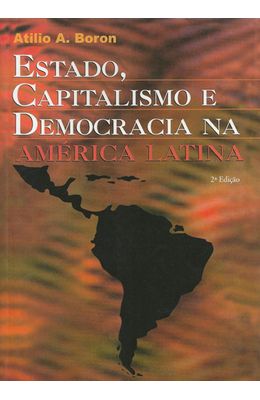 ESTADO-CAPITALISMO-E-DEMOCRACIA-NA-AMERICA-LATINA