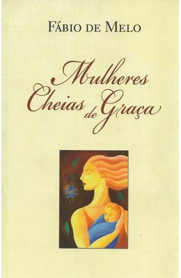 MULHERES-CHEIAS-DE-GRACA