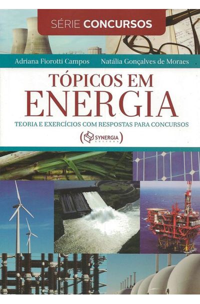 Topicos Em Energia Teoria E Exercicios Com Respostas Para Concursos Livrariaunesp Topicos Em Energia Teoria E Exercicios Com Respostas Para Concursos Livrariaunesp