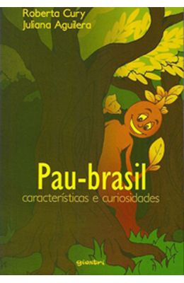 PAU-BRASIL---CARACTERISTICAS-E-CURIOSIDADES