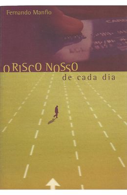RISCO-NOSSO-DE-CADA-DIA-O