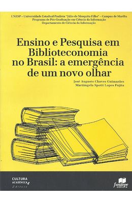 ENSINO-E-PESQUISA-EM-BIBLIOTECONOMIA-NO-BRASIL--A-EMERGENCIA-DE-UM-NOVO-OLHAR