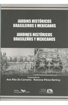 JARDINS-HISTORICOS-BRASILEIROS-E-MEXICANOS---JARDINES-HISTORICOS-BRASILEÑOS-Y-MEXICANOS