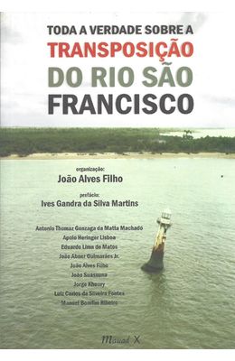 TODA-A-VERDADE-SOBRE-A-TRANSPOSICAO-DO-RIO-SAO-FRANSCISCO