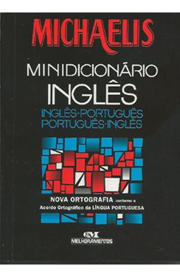 MICHAELIS-MINIDICIONARIO-INGLES---INGLES-PORTUGUES-PORTUGUES-INGLES